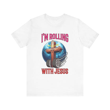 IM ROLLING WITH JESUS Regular Short Sleeve Tee Pink Font Print