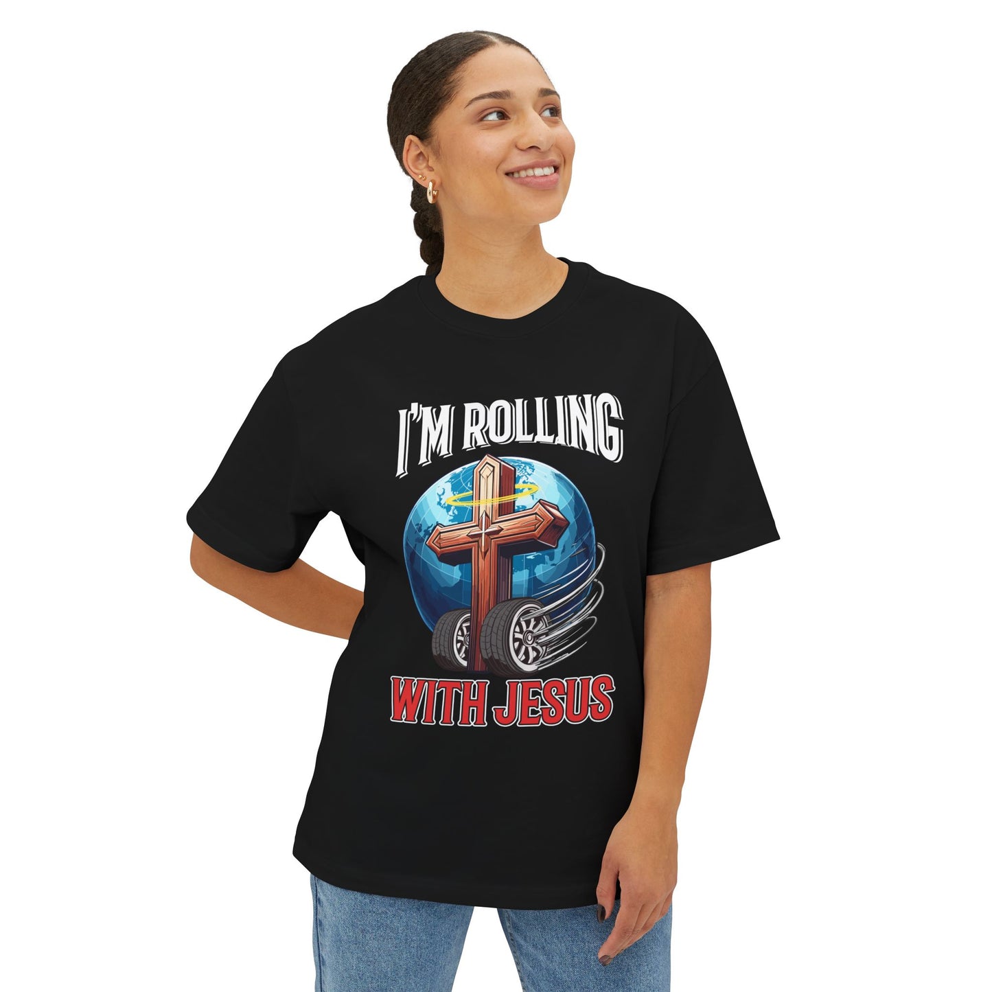 IM ROLLING WITH JESUS Oversized Tee White Font Print