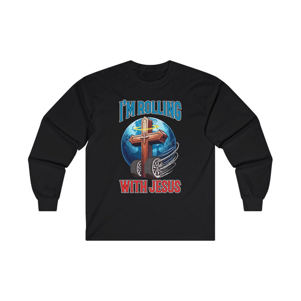 IM ROLLING WITH JESUS Ultra Cotton Long Sleeve Tee- Blue Font Print