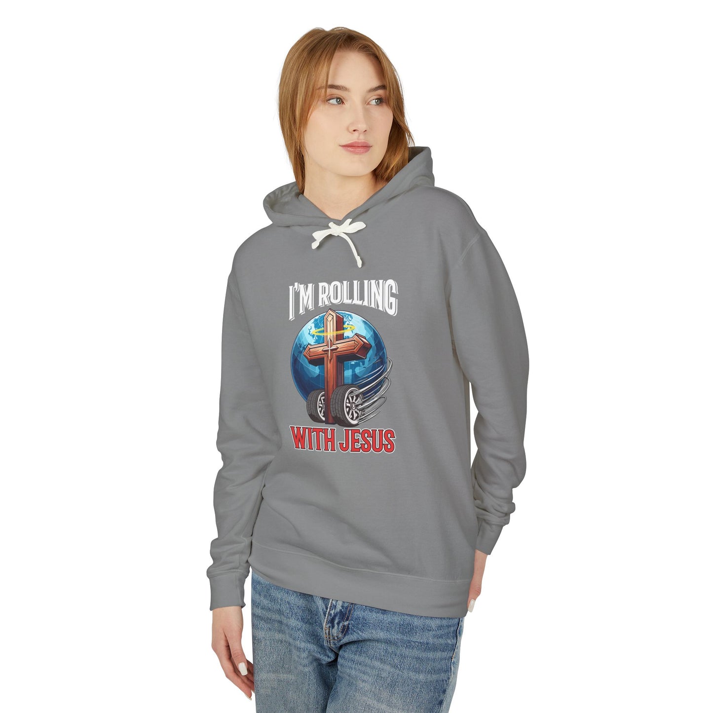 IM ROLLING WITH JESUS Lightweight Hooded Sweatshirt White Font Print